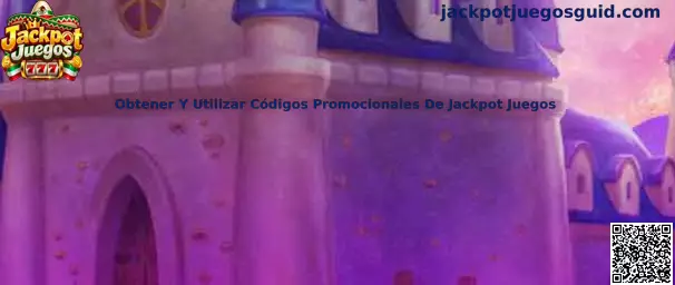 Guía para obtener y utilizar códigos promocionales de Jackpot Juegos