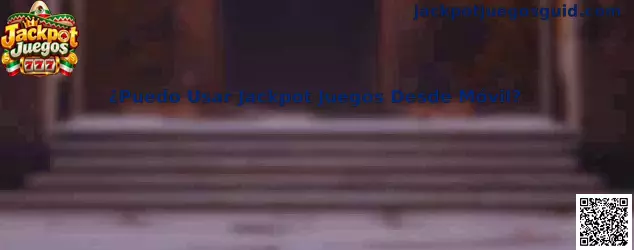 Uso de Jackpot Juegos desde móvil
