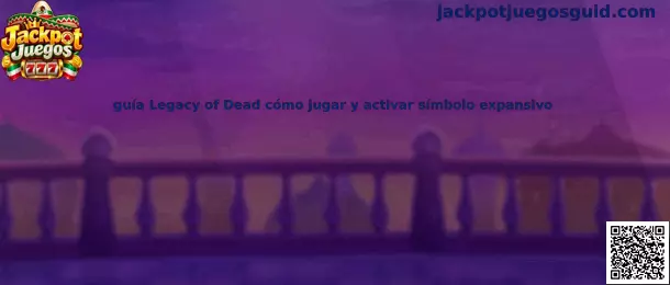 Imagen ilustrativa de Legacy of Dead para aprender cómo jugar y entender el símbolo expansivo