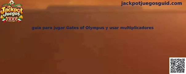 Guía para jugar Gates of Olympus y usar multiplicadores