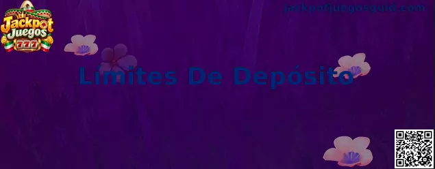 Configuración de Límites De Depósito para una actividad de juego consciente