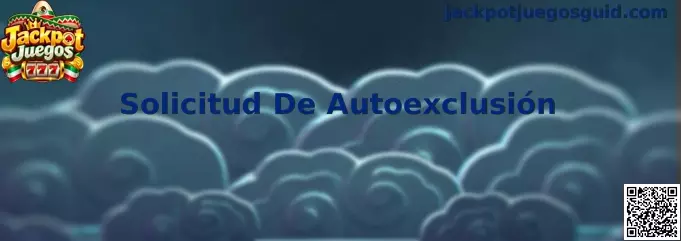 Guía de Solicitud De Autoexclusión para recuperar el control del juego