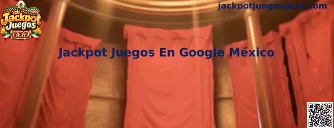 Jackpot Juegos En Google México