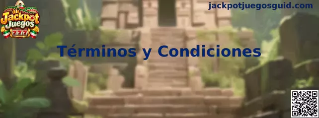 Términos y Condiciones de Jackpot Juegos