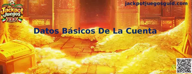 Guía de Jackpot Juegos sobre Datos Básicos De La Cuenta y seguridad de registro