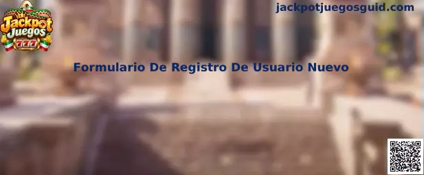 Formulario De Registro De Usuario Nuevo de Jackpot Juegos