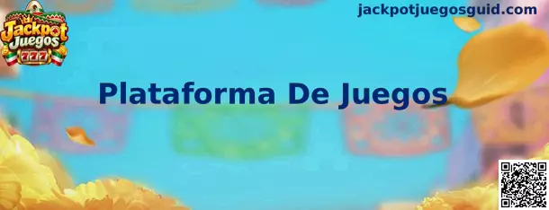 Plataforma De Juegos en Jackpot Juegos